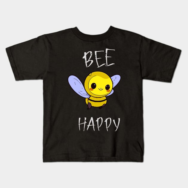 Bee Happy Kids T-Shirt by JoeStylistics